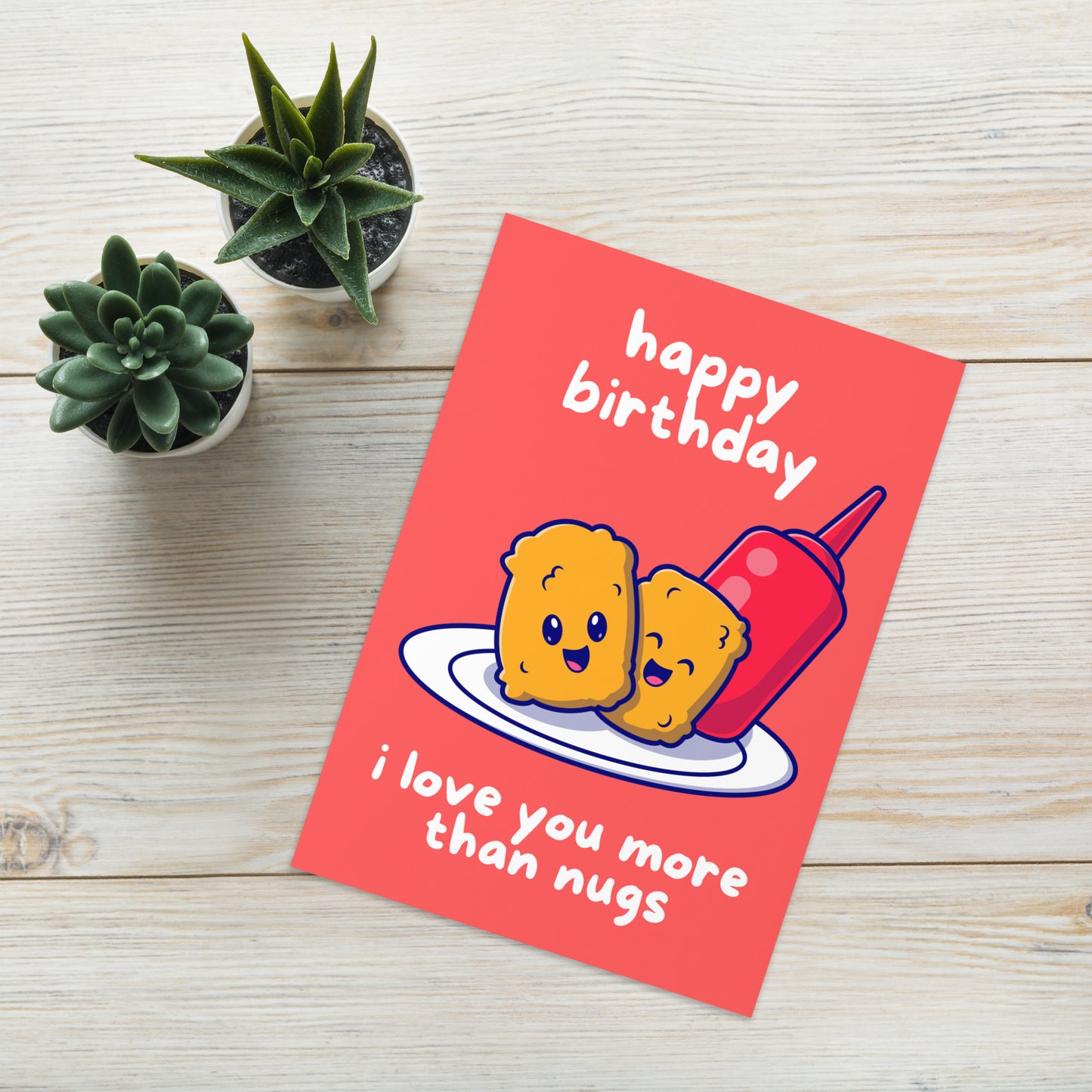 Chicken Nugget Nugs Birthday Card - Love You More Than Chicken Nuggets - McDonald's Themed Card