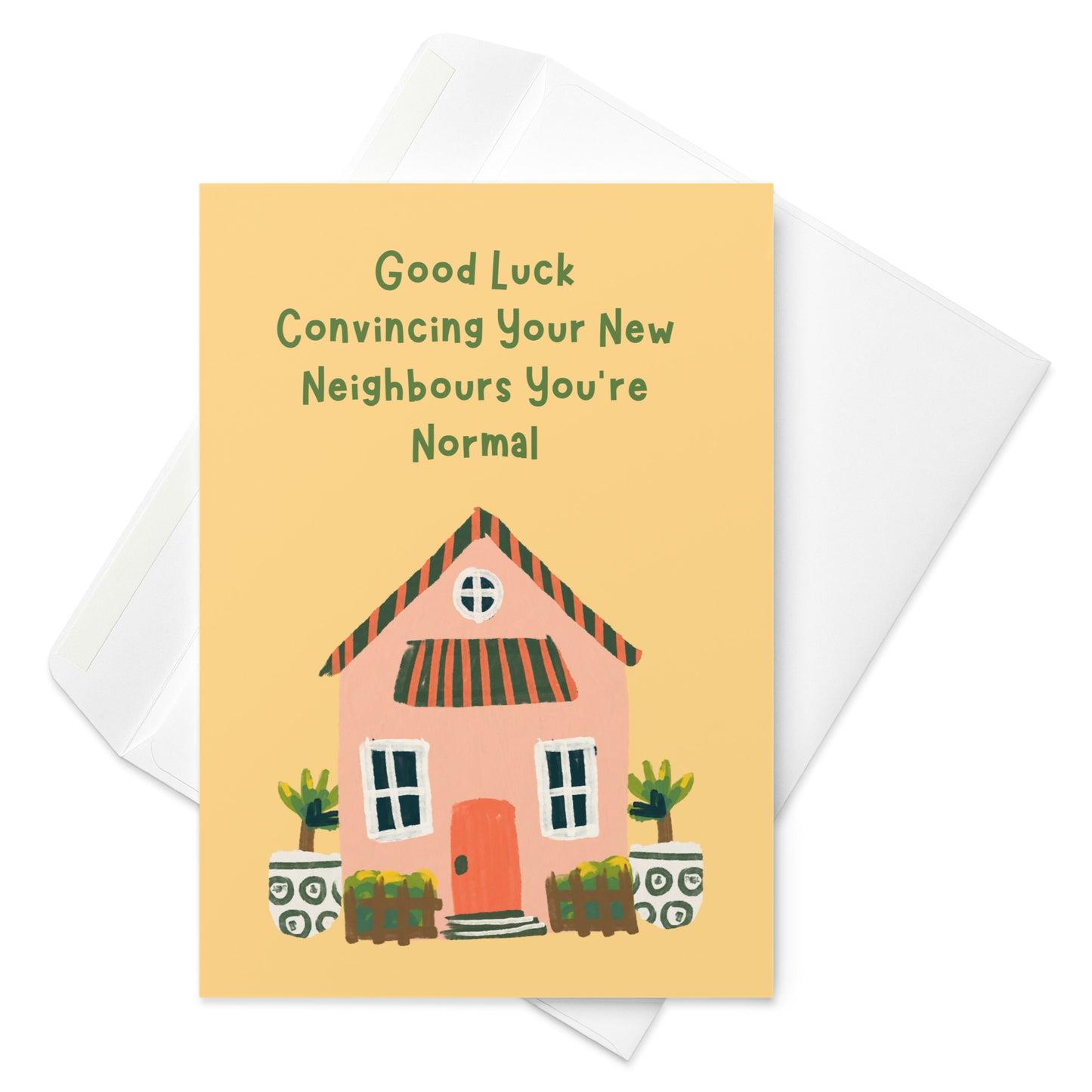 Normal Neighbours Housewarming Card - New House -  Moving