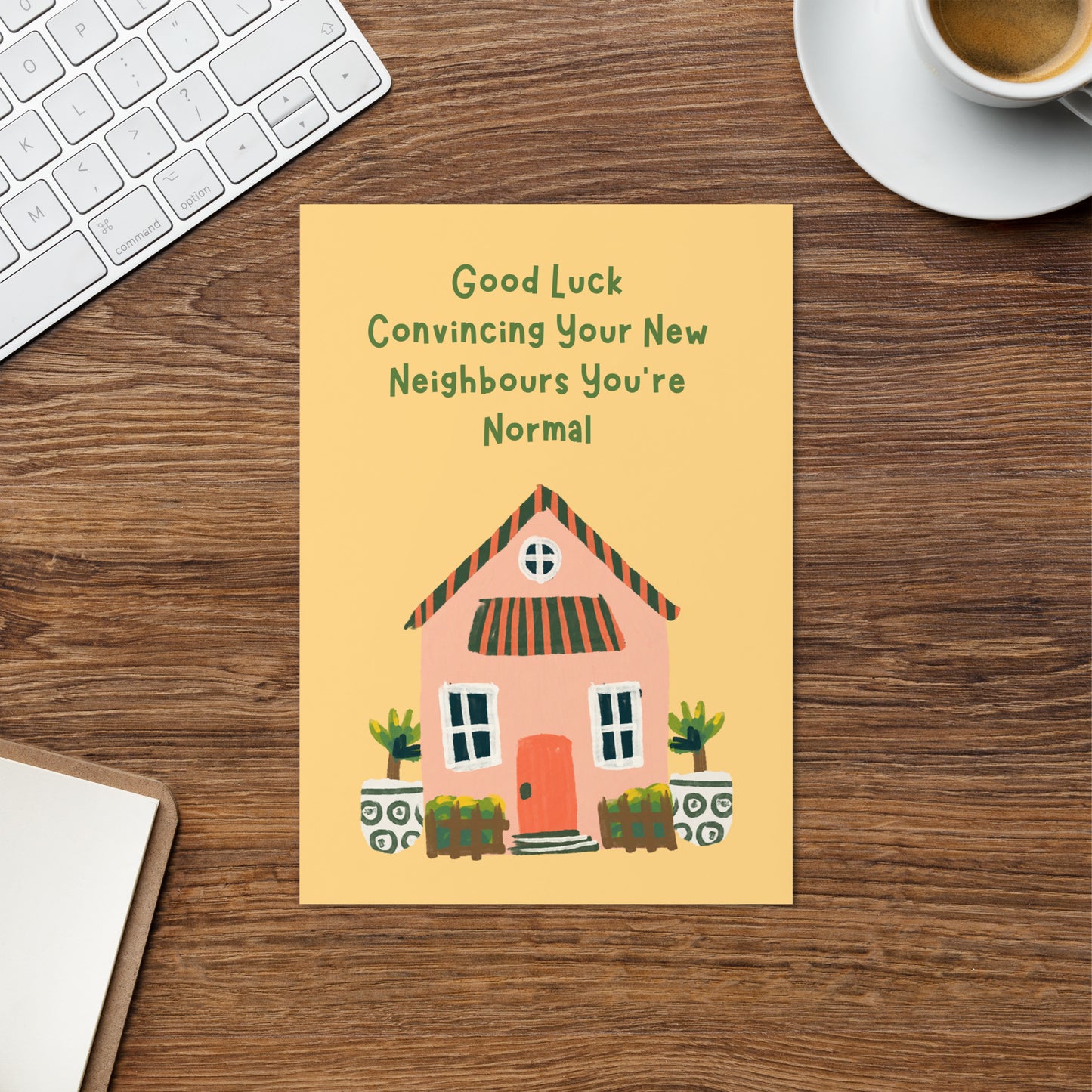 Normal Neighbours Housewarming Card - New House -  Moving