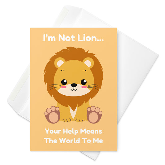 I'm Not Lion Thank You Card - Lion Card