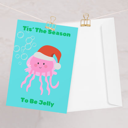 Tis' The Season To Be Jelly Christmas Card