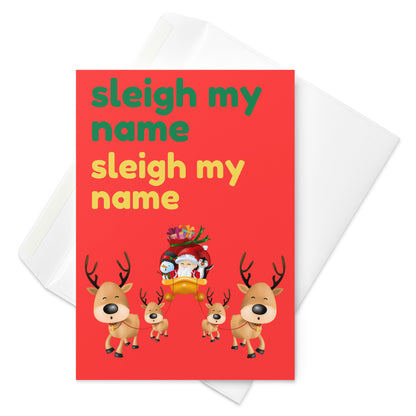 Sleigh My Name, Sleigh My Name Christmas Card