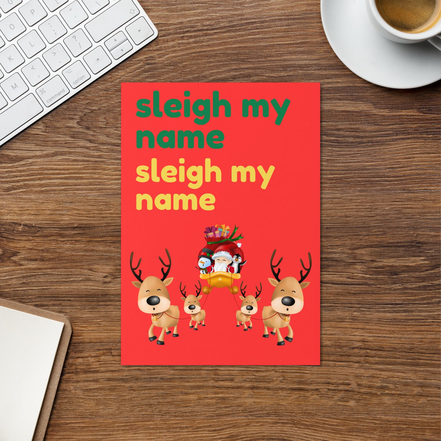 Sleigh My Name, Sleigh My Name Christmas Card