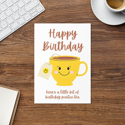 Positivi-tea Birthday Card