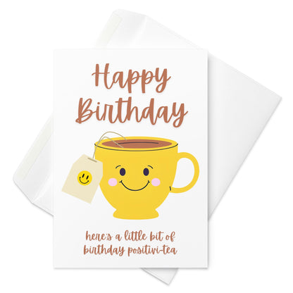 Positivi-tea Birthday Card