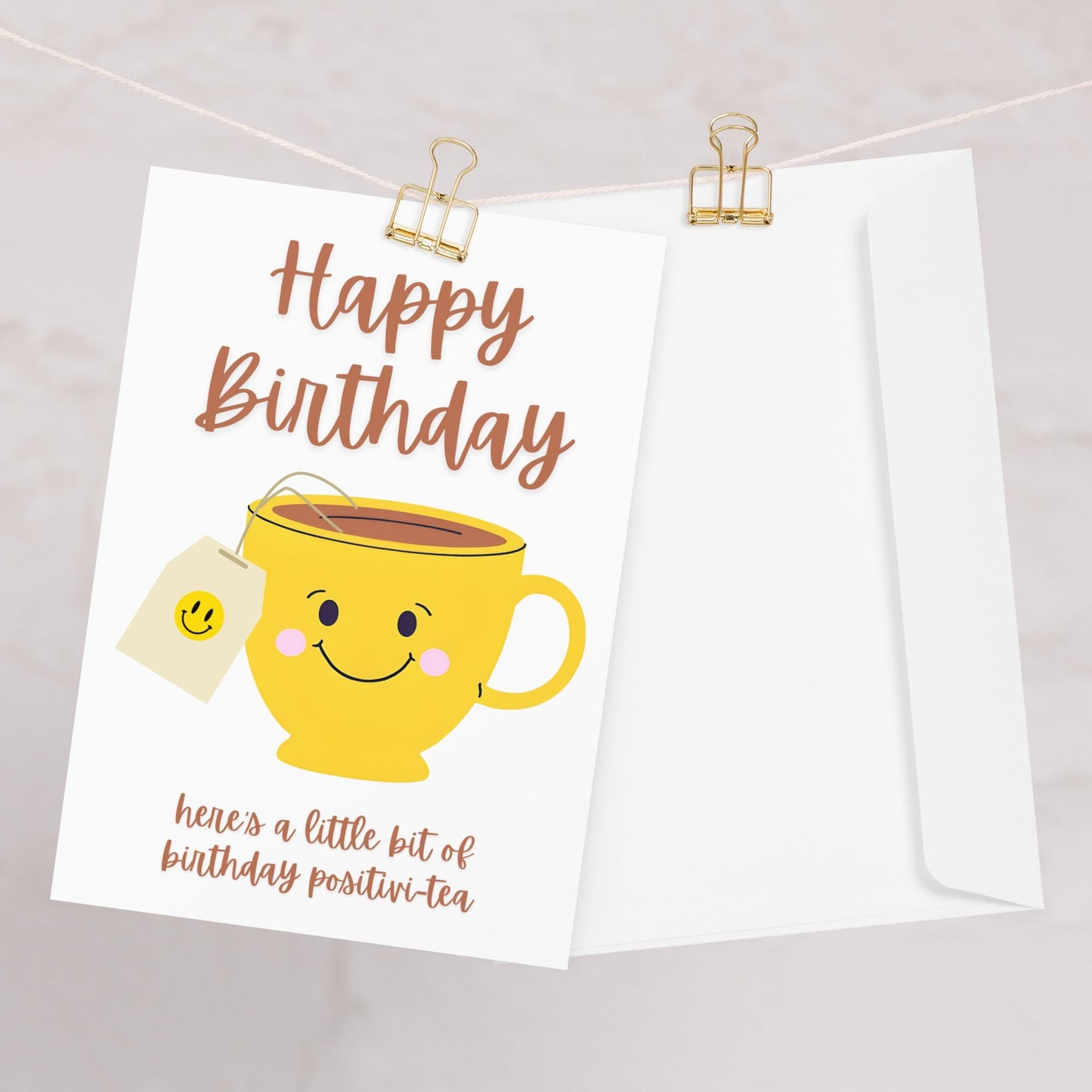 Positivi-tea Birthday Card