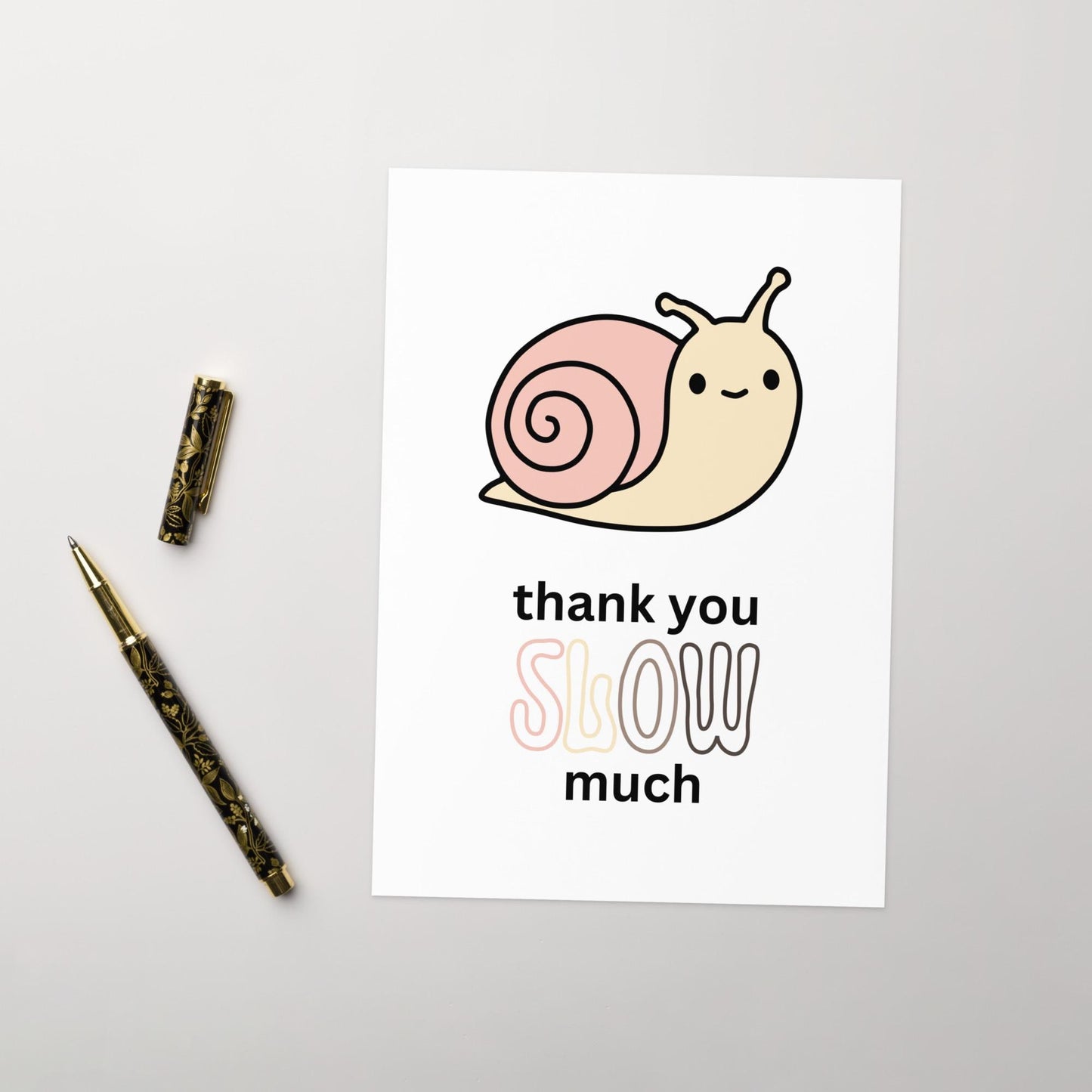 Thank You Slow Much Card