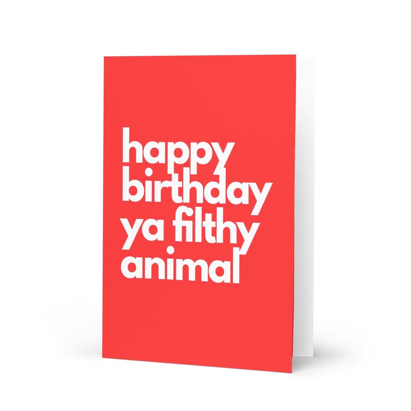 Filthy Animal Birthday Card