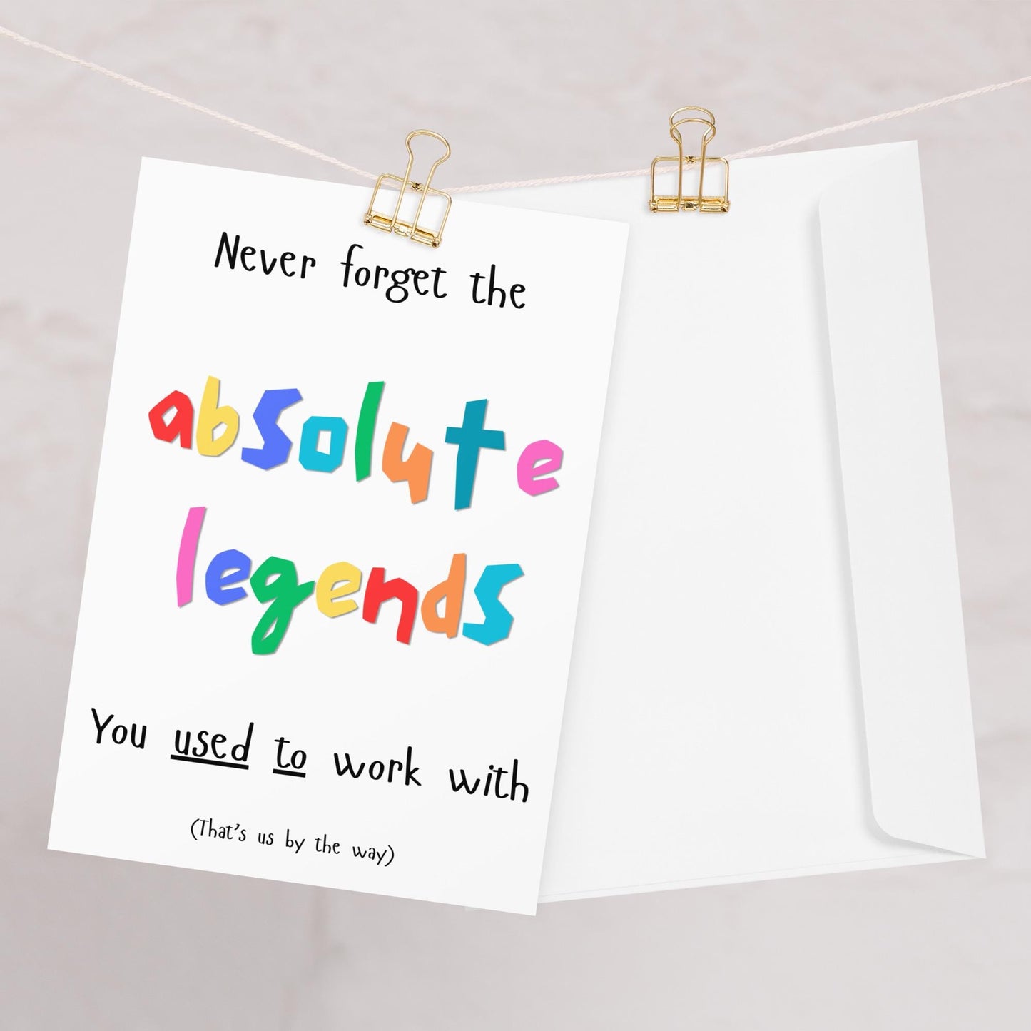 Absolute Legends Card - Leaving New Job Retirement Card Good Luck Card