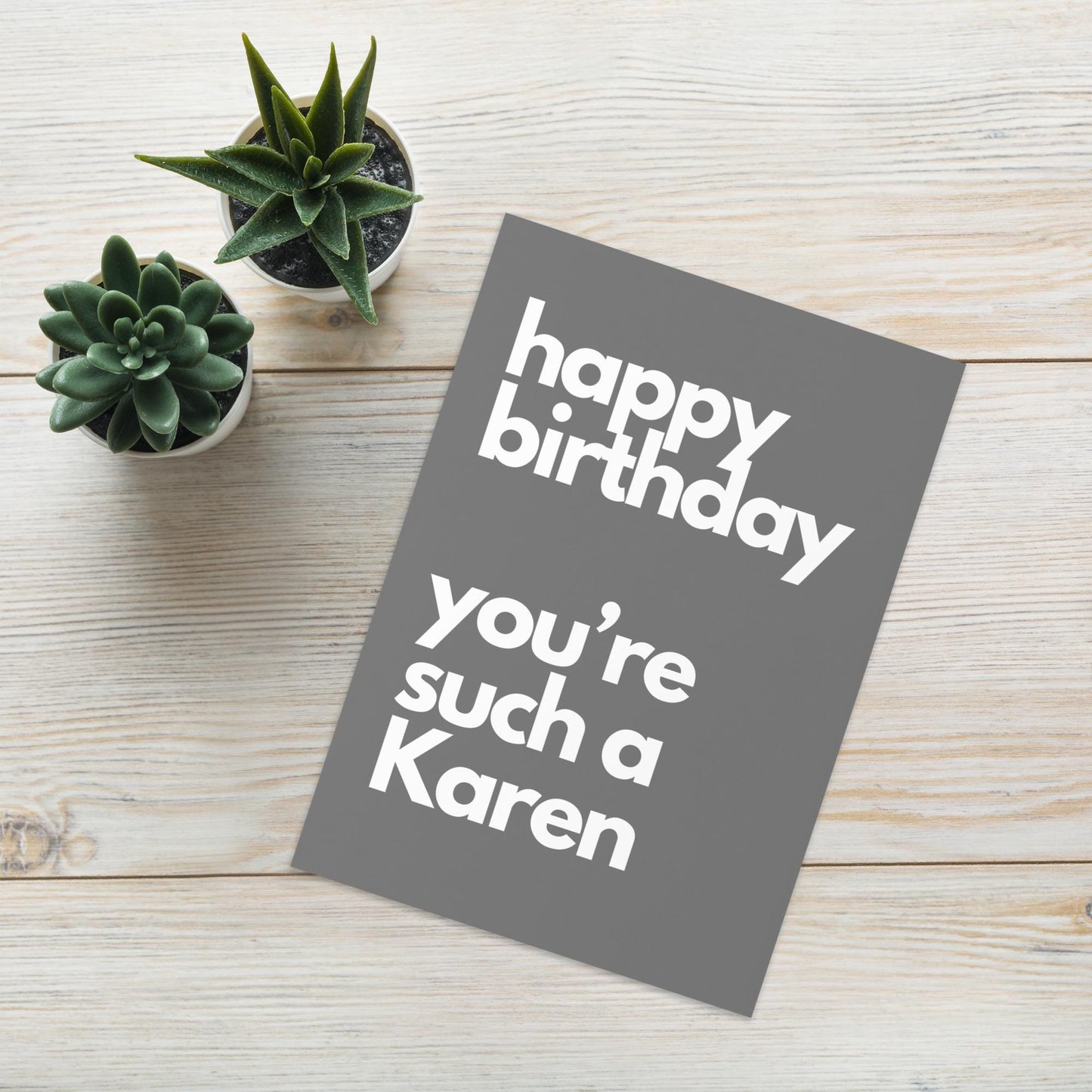 Such a Karen Funny Birthday Card