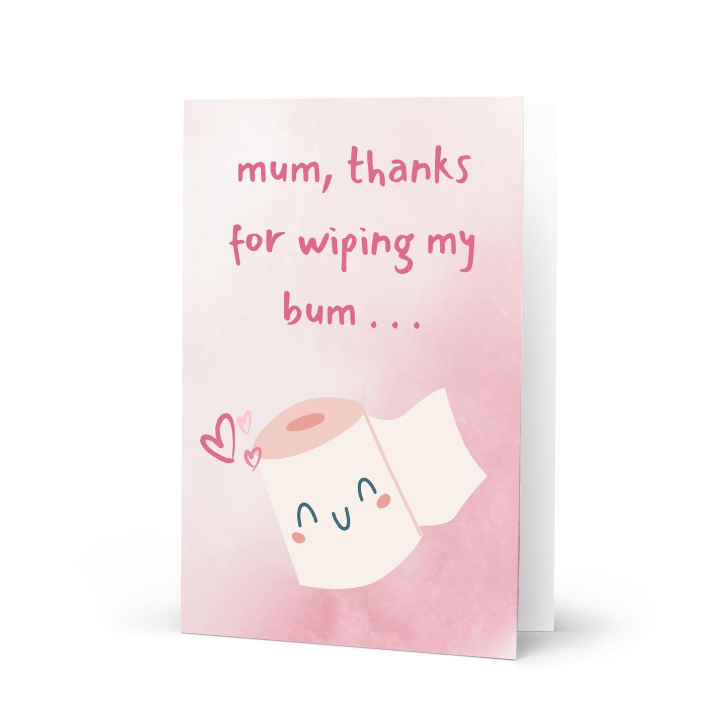 Thanks For Wiping Mum Card