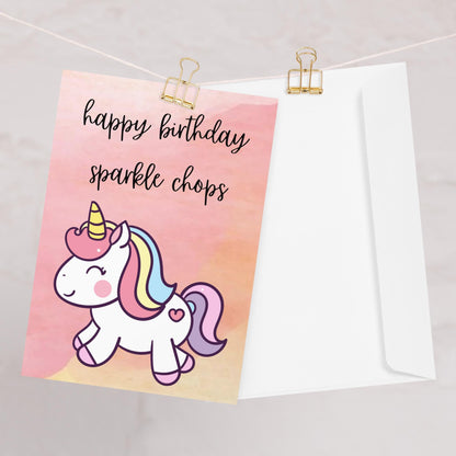 Sparkle Chops Unicorn Birthday Card