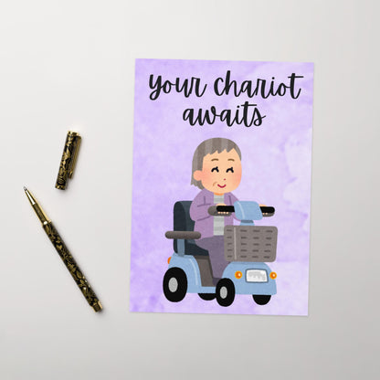 Your Chariot Awaits Greetings Card