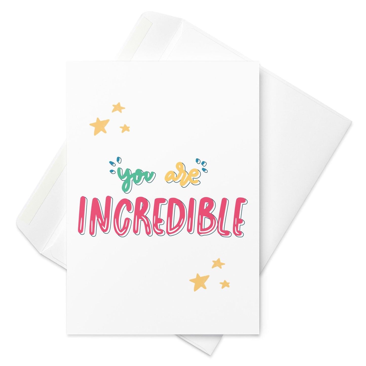 You Are Incredible Card