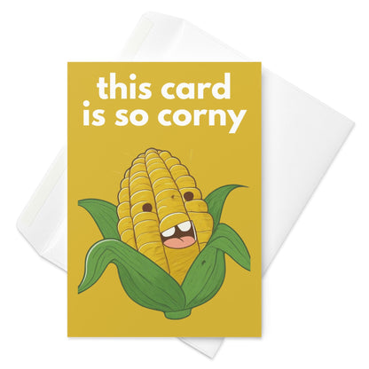 So Corny Greetings Card