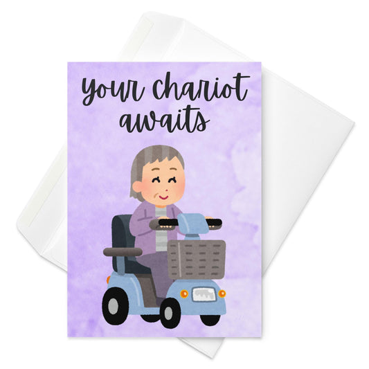 Your Chariot Awaits Greetings Card