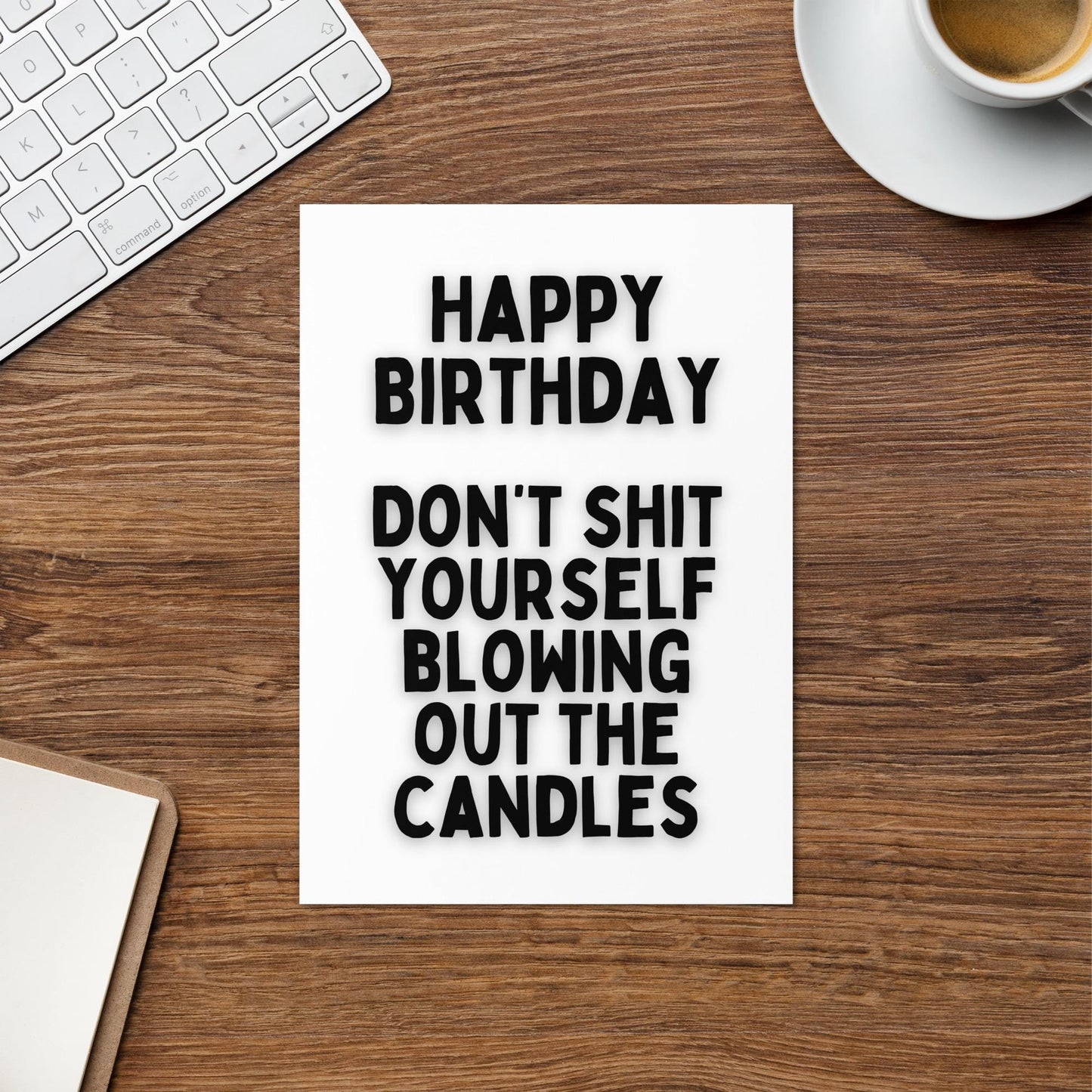 Don't Shit Yourself Birthday Card