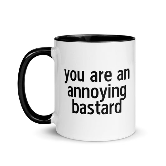 Annoying Bastard Mug