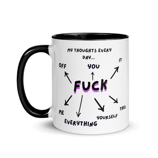 Fuck Mug - My Thoughts