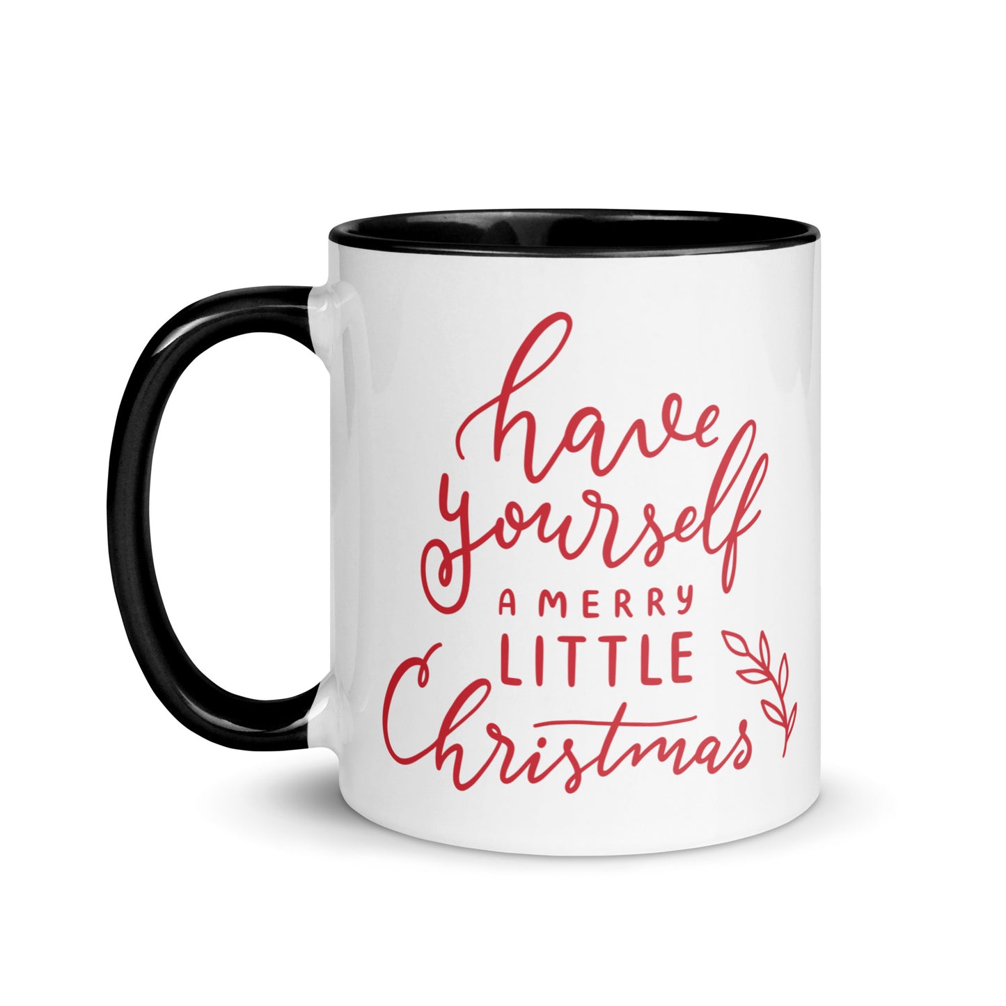 Have Yourself A Merry Little Christmas Mug