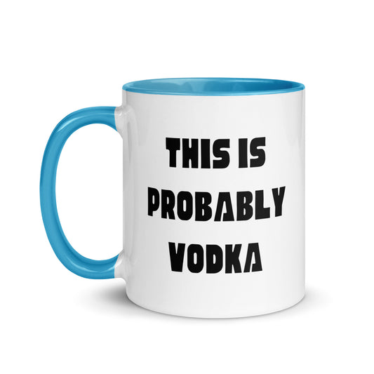 Probably Vodka Mug