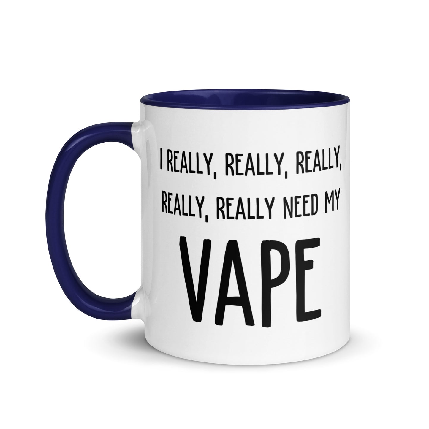 Really Need My Vape Mug