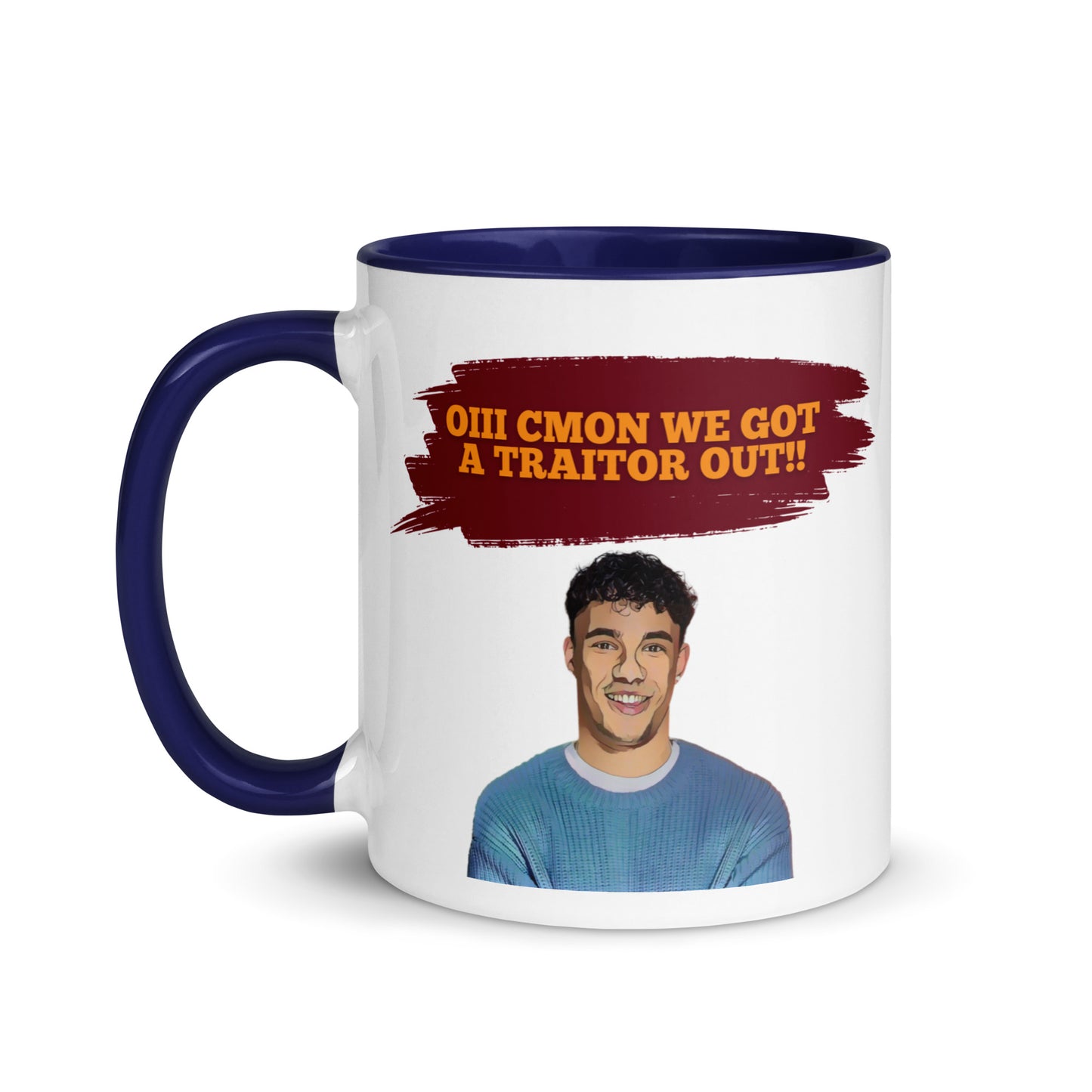 Freddie - We got a Traitor - The Traitors Mug