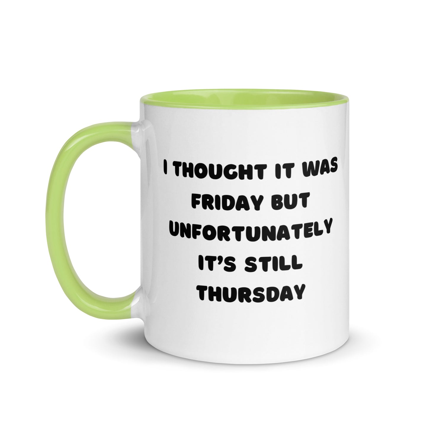 Thought It Was Friday Mug