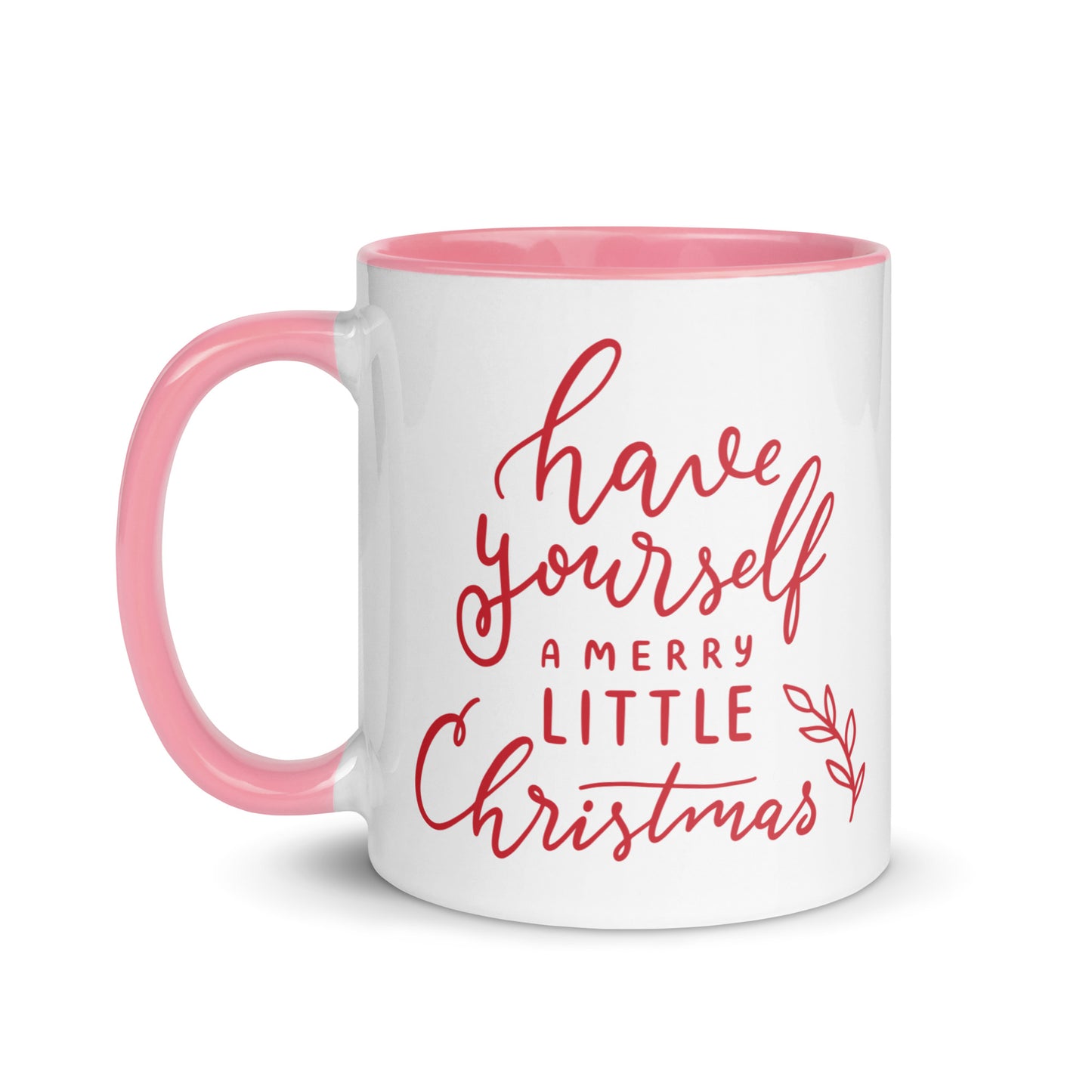 Have Yourself A Merry Little Christmas Mug