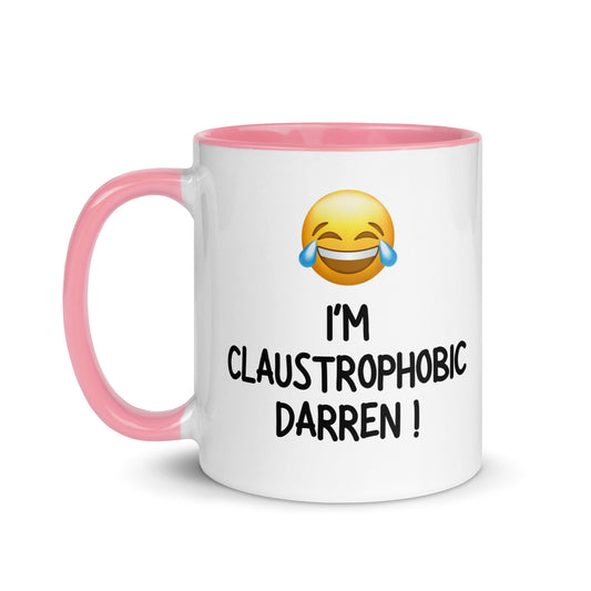 I'm Claustrophobic Darren Mug