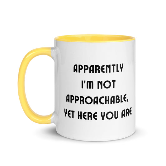 I'm Not Approachable Mug